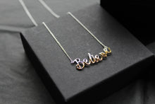 Load image into Gallery viewer, Believe Script Necklace