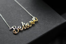 Load image into Gallery viewer, Believe Script Necklace